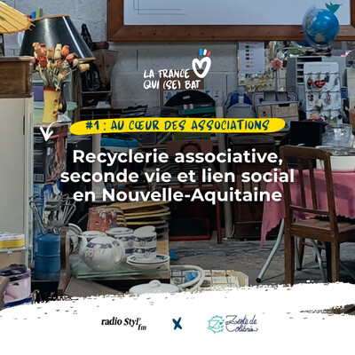 La France qui (se) bat - Recyclerie associative, seconde vie et lien social en Nouvelle-Aquitaine cover