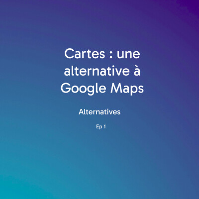 Cartes.app - l'alternative à Google Maps cover