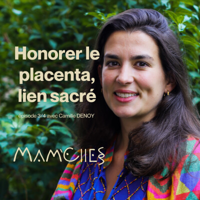 Honorer le placenta, lien sacré — Amérique latine (3/4) cover