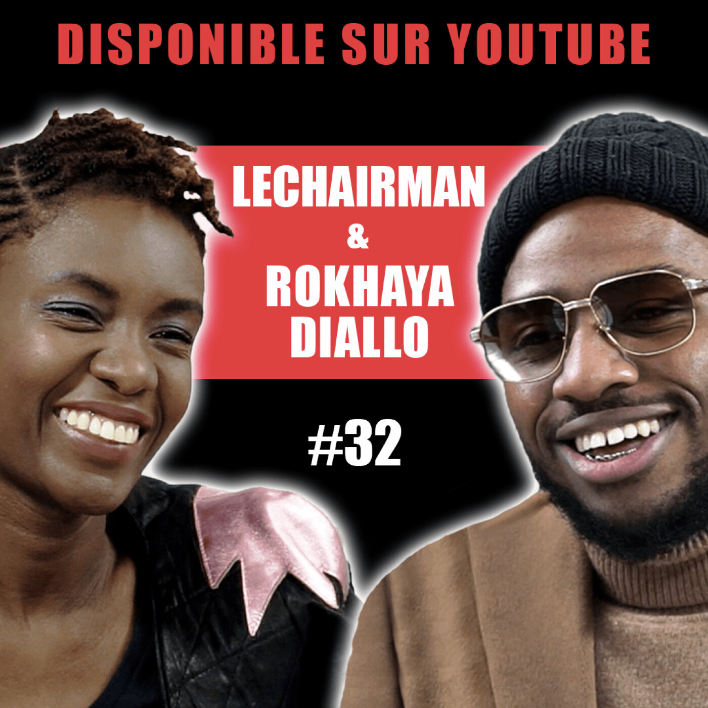 #32 LeChairman & Rokhaya Diallo parlent Politique, Ouïghours, Génocide au Congo, Journalisme, Social