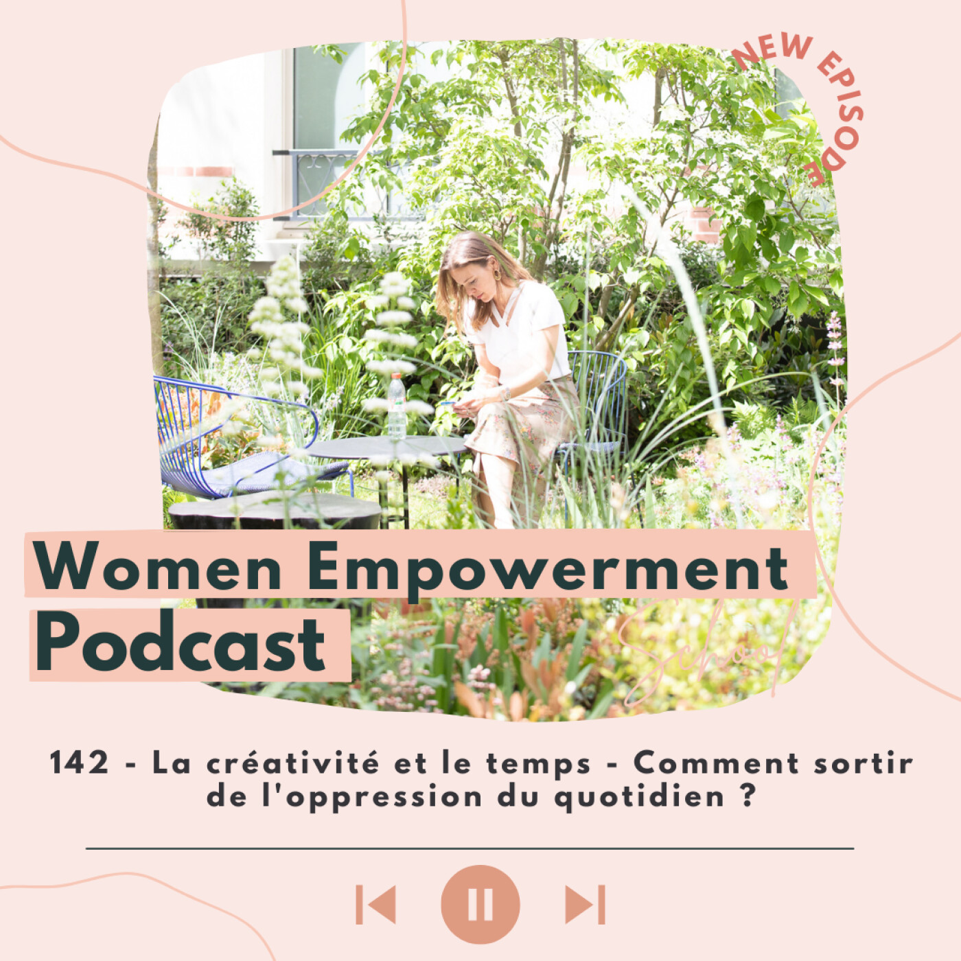 142. La créativité et le temps - Comment sortir de l'oppression du quotidien ? episode artwork