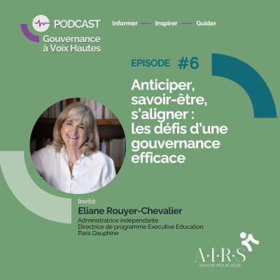 Anticiper, savoir-être, s'aligner : les défis d'une gouvernance efficace, par Eliane Rouyer-Chevalier cover
