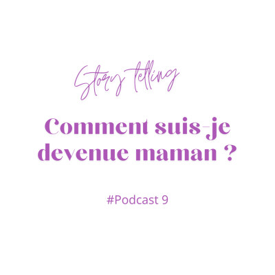 9#Comment suis-je devenue maman ?-Thème MAMAN cover