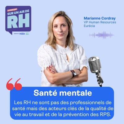 Saison 6 Ep. 3 - Santé mentale en entreprise : les RH doivent-ils tout porter ? cover