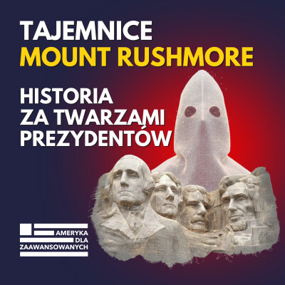 Rzeźbiarz z Ku Klux Klanu, kradzione ziemie Lakotów i Mount Rushmore, czyli historia USA wyryta w kamieniu cover