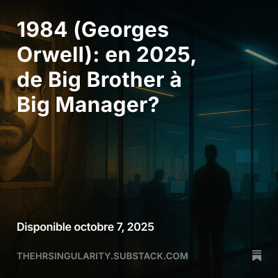 1984 (Georges Orwell) - En 2025, de Big Brother à Big Manager? cover
