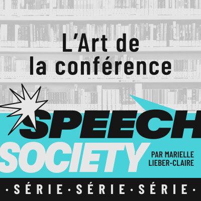 8. Série L'Art de la conférence (2/7) - Travailler l’angle : la clé d’une conférence percutante et inspirante ? cover