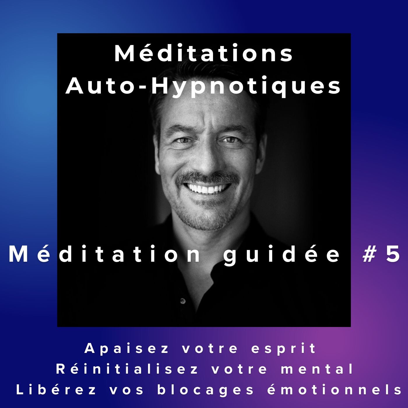 Méditations Auto-Hypnotiques par Christophe Vigliano