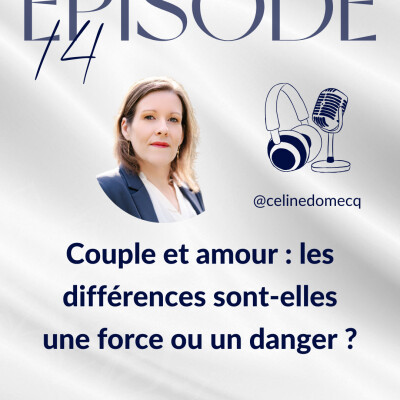 Couple et amour : les différences sont-elles une force ou un danger ? cover