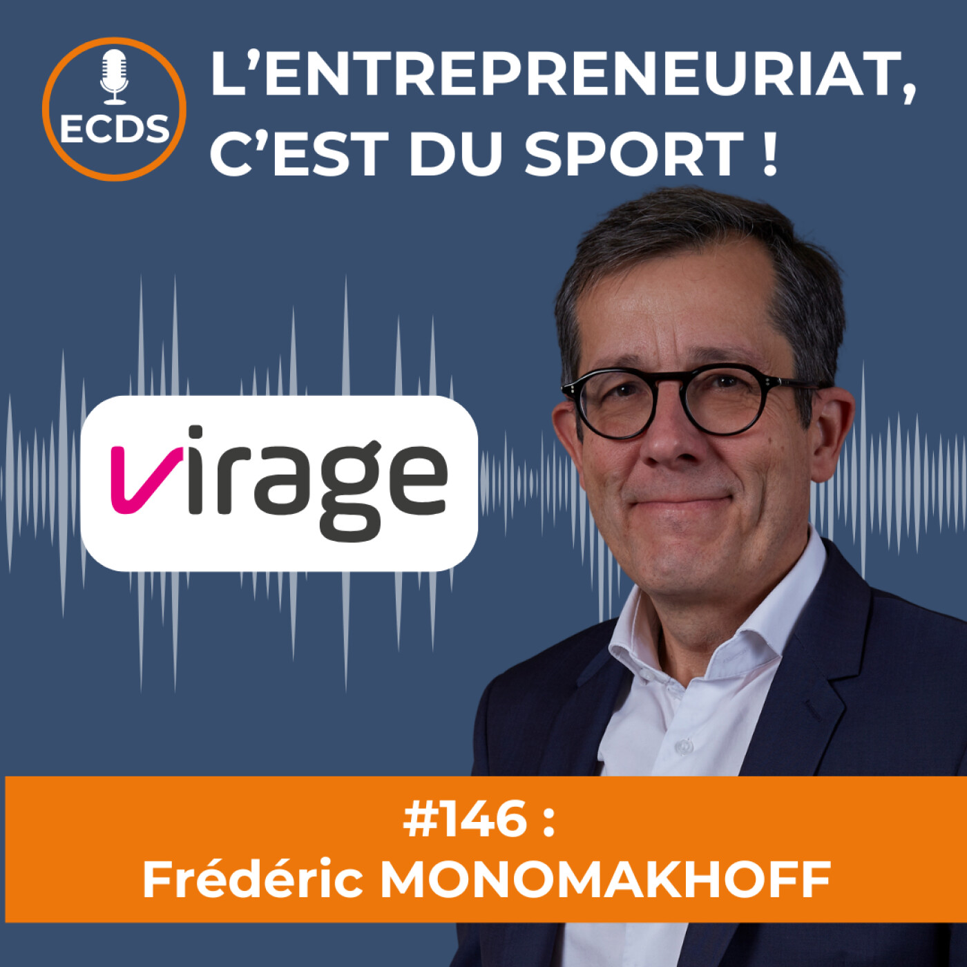 Frédéric MONOMAKHOF de VIRAGE GROUP - Piloter les projets, pas les tableurs