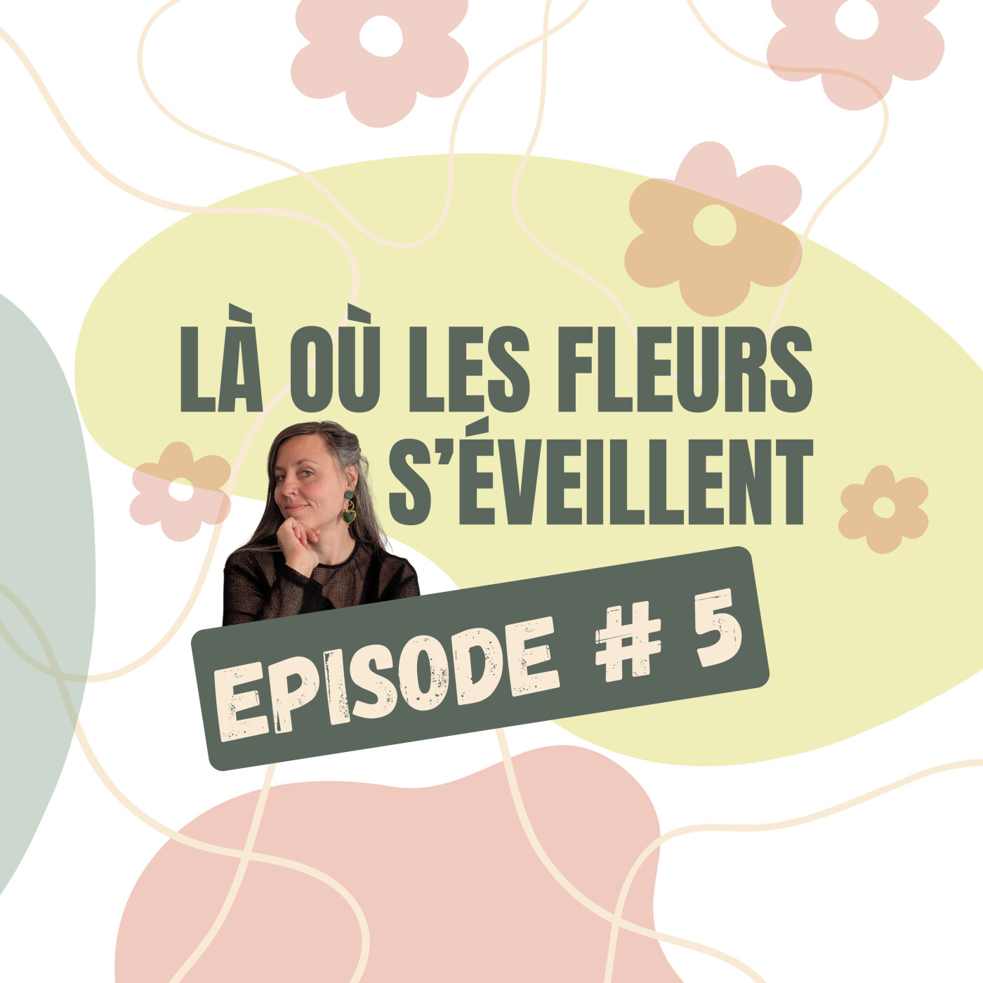 Épisode 5 - Quand la couleur soutient ce que je suis : ce qu'un stage a réveillé en moi.