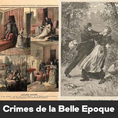 Episode #31 - Crimes de la Belle Epoque : le Tueur de Bergers & la Malle Sanglante de Millery cover
