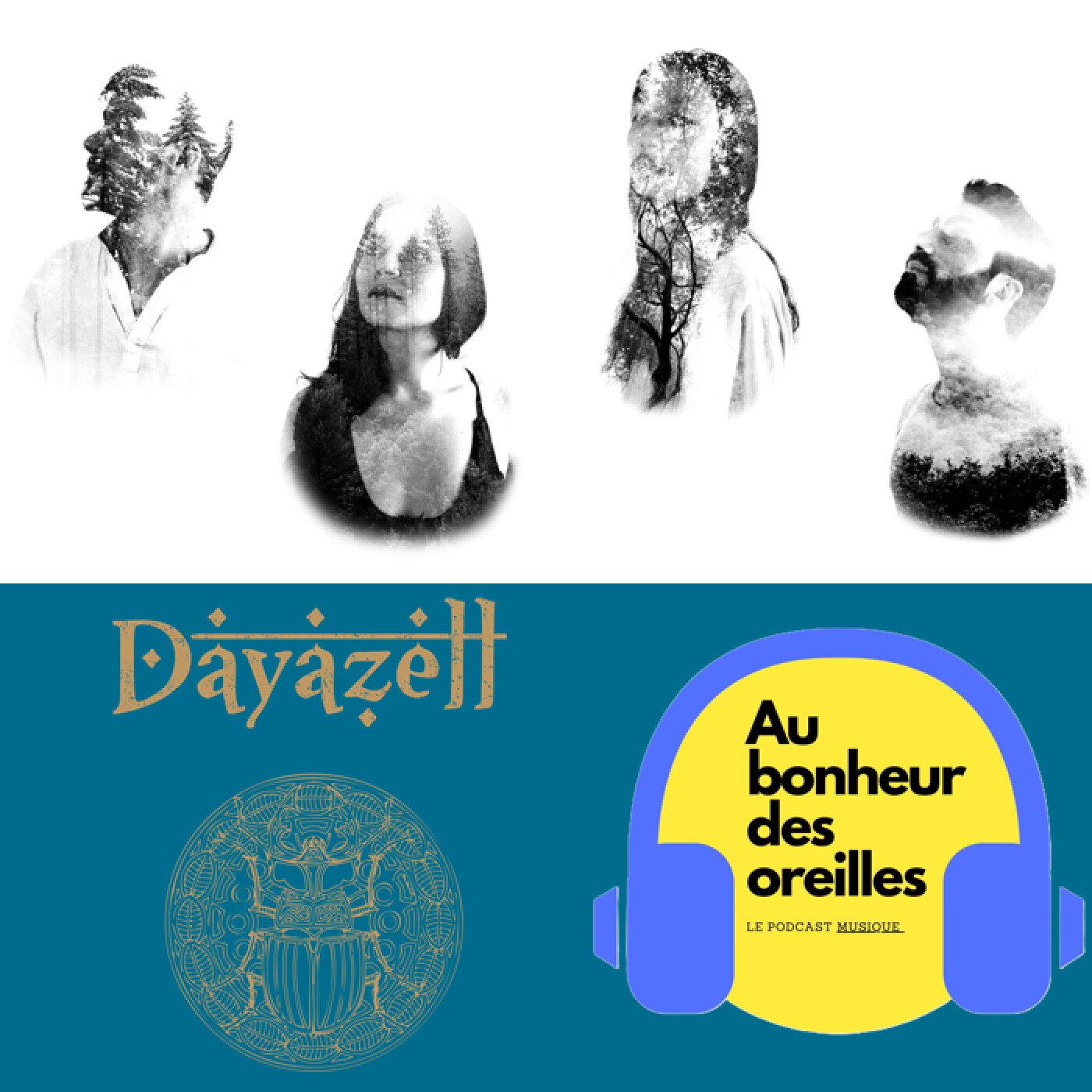 %2328 Au Bonheur Des Oreilles – Dayazell : Quand la musique des mondes anciens vibre au présent