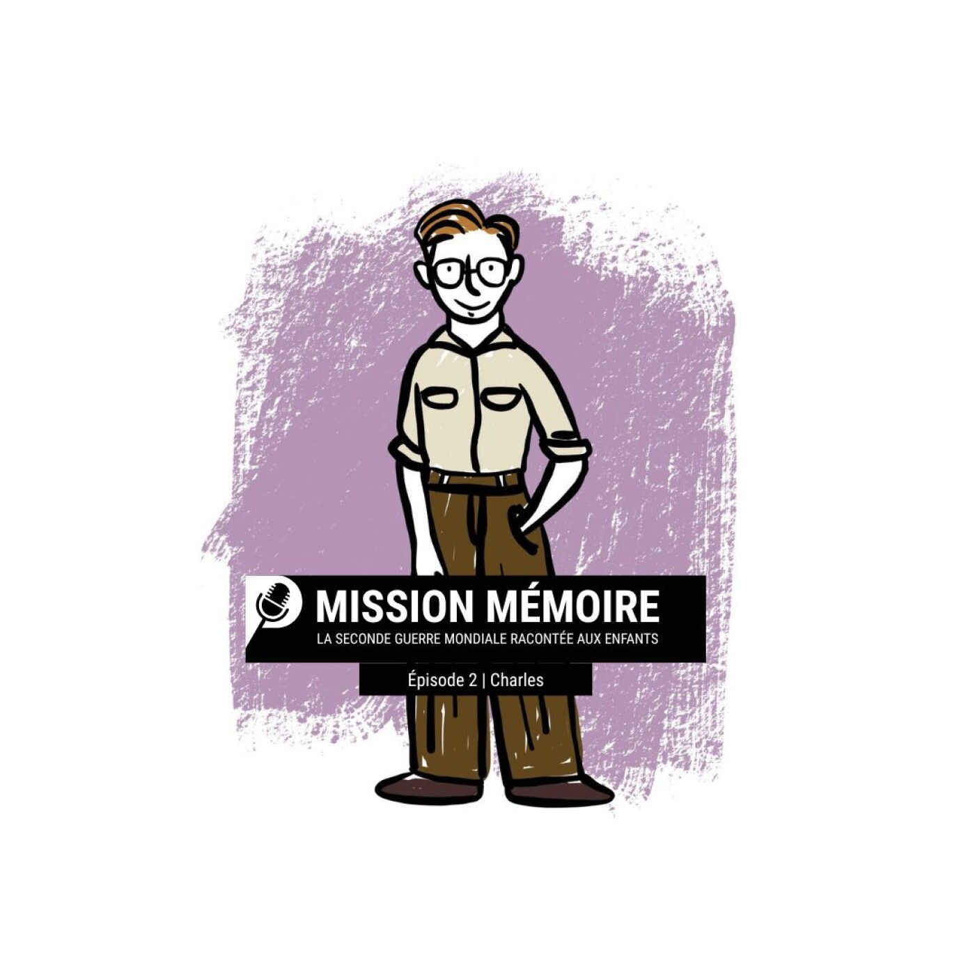 Mission Mémoire | La Seconde Guerre mondiale racontée aux enfants | Épisode 2 : Les radios de Charles