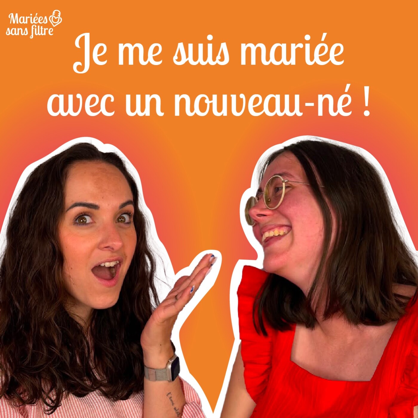 🎙 Mariées sans filtre – Quand la maternité s’invite dans le mariage episode artwork