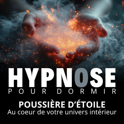 Hypnose sommeil profond | Poussières d'étoiles | Voyage au cœur de votre univers intérieur cover