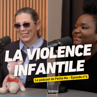 #04 La violence faites aux enfants avec Marie Rabatel et Mamari Munezero cover