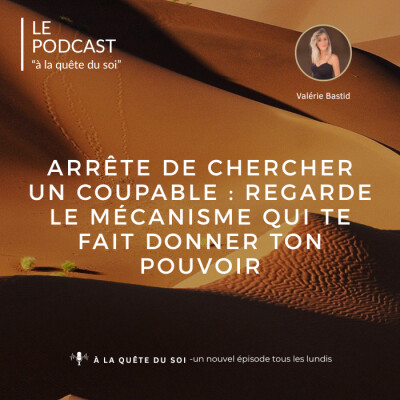 Arrête de chercher un coupable : regarde le mécanisme qui te fait donner ton pouvoir cover