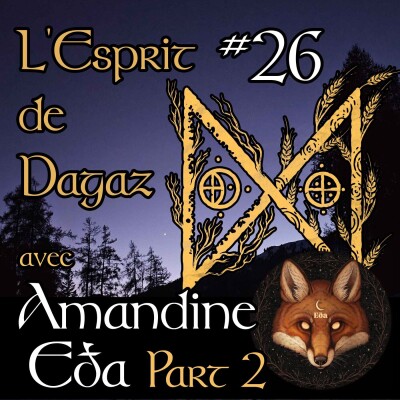 Amandine Eda : L'Appel du Nord - De la douleur sacrée à l'éveil des Runes - Part 2 cover