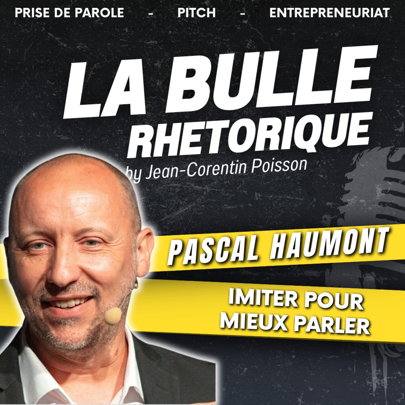 La Bulle Rhétorique 🎙️ Par Jean-Corentin Poisson