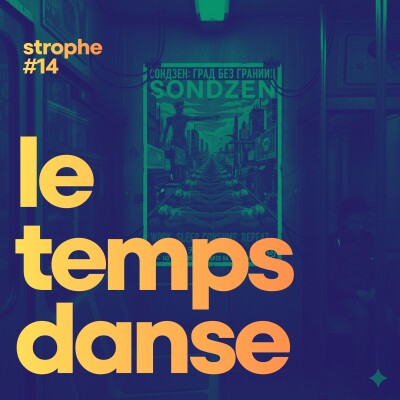 ✳️ strophe #14 - le temps danse cover
