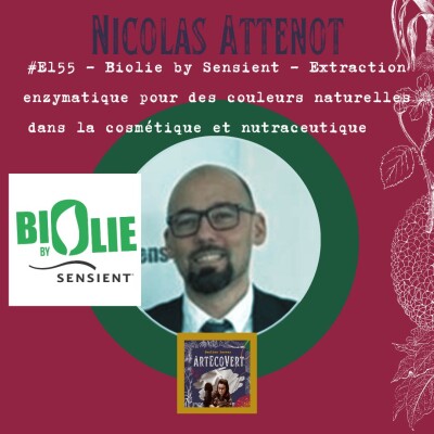Nicolas Attenot - Biolie by Sensient - Extraction enzymatique pour des couleurs naturelles dans la cosmétique et nutraceutique cover