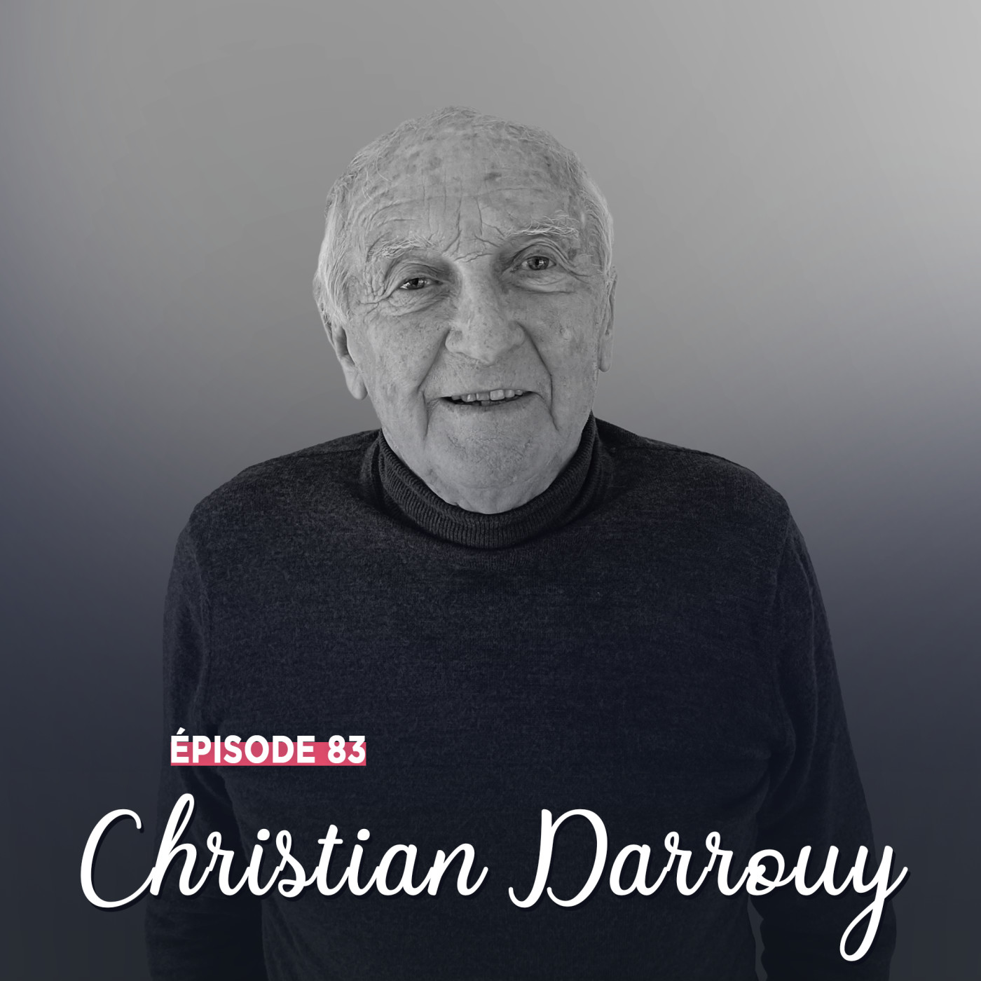 #83 - Christian Darrouy, fort de ses racines - Au gré des envies