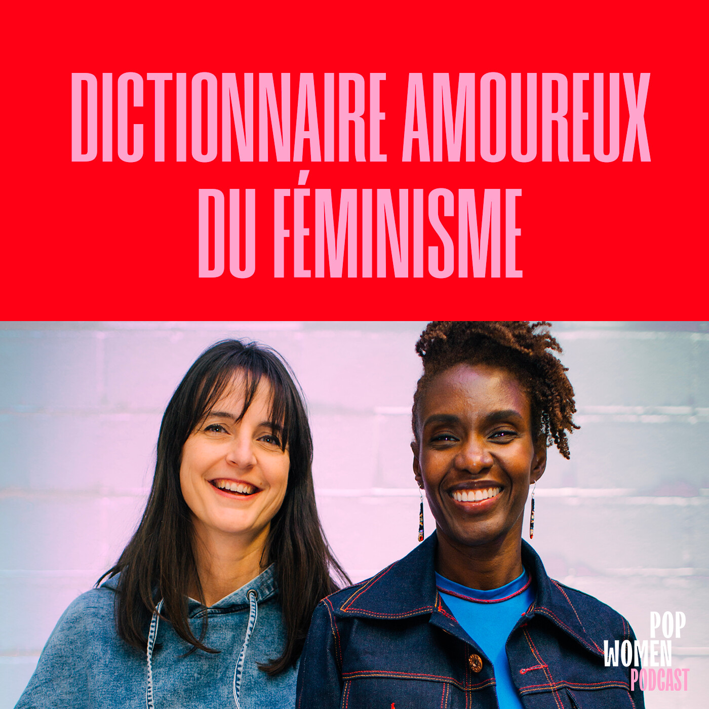 DICTIONNAIRE AMOUREUX DU FÉMINISME avec Rokhaya Diallo & Marie Dubois