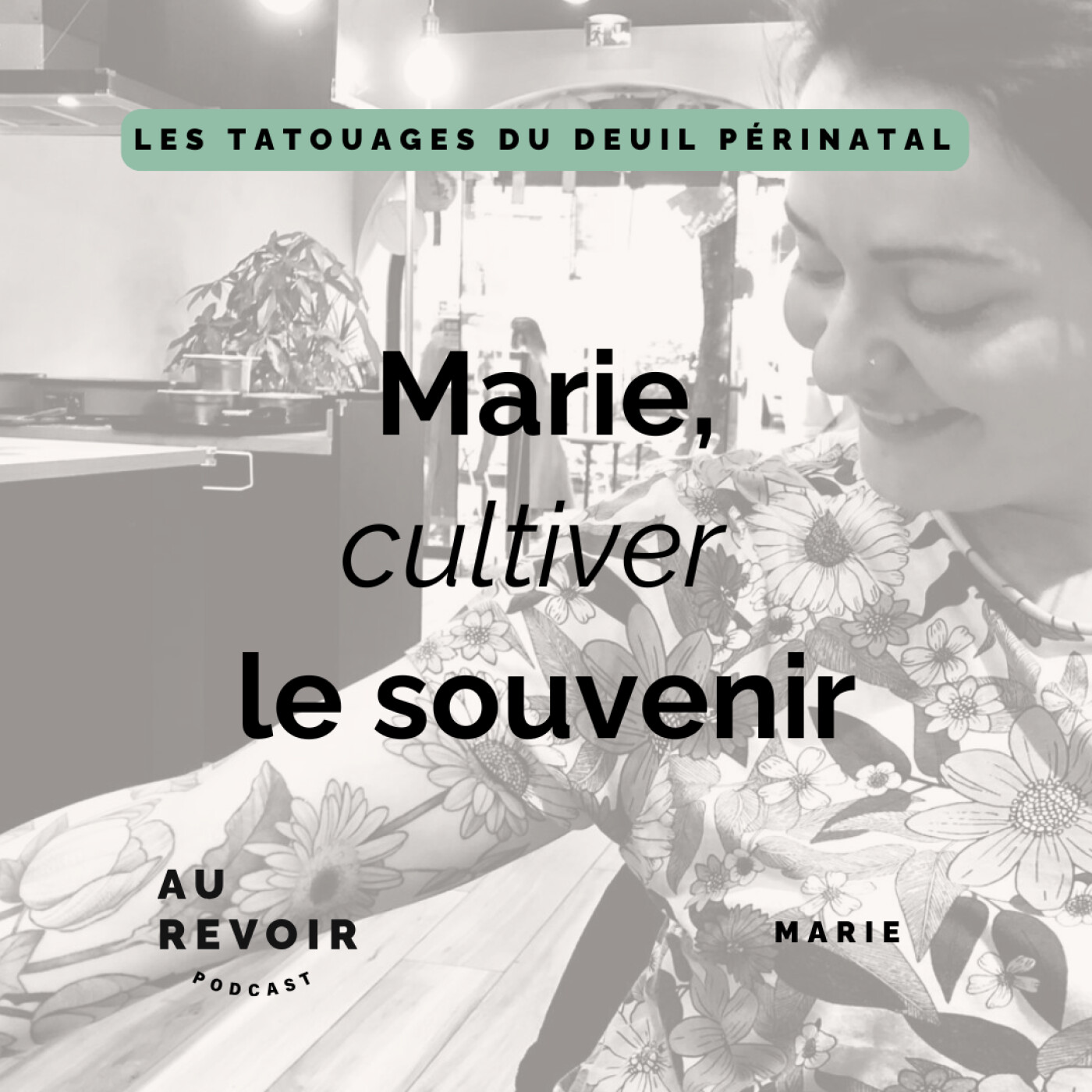Les tatouages du deuil périnatal #13 Marie : cultiver le souvenir