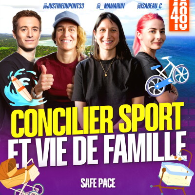 Comment concilier sport et vie de famille ? Avec Justine Dupont, Isabeau Courdurier et Doriane Rauline cover