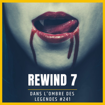 Dans l'ombre des légendes-241 Rewind 7... cover