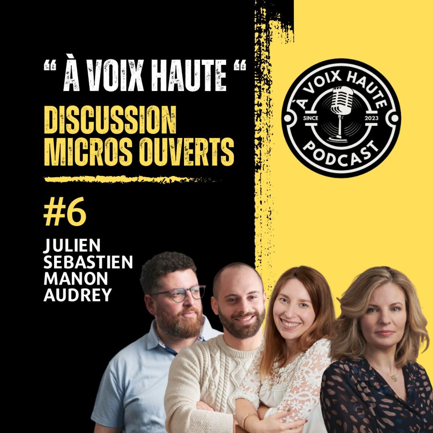 [À Voix Haute] épisode 6 - Julien, Seb, Manon et Audrey