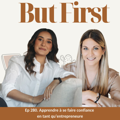 280. Apprendre à se faire confiance en tant qu’entrepreneure cover