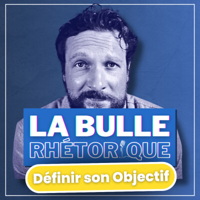 Définir un objectif pour vos prises de parole | La Bulle Express #24 cover