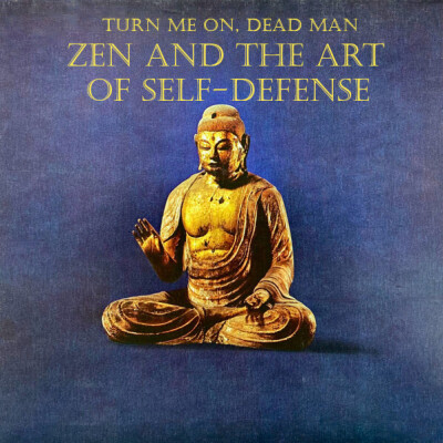 2024.24 Zen and the Art of Self-Defense cover