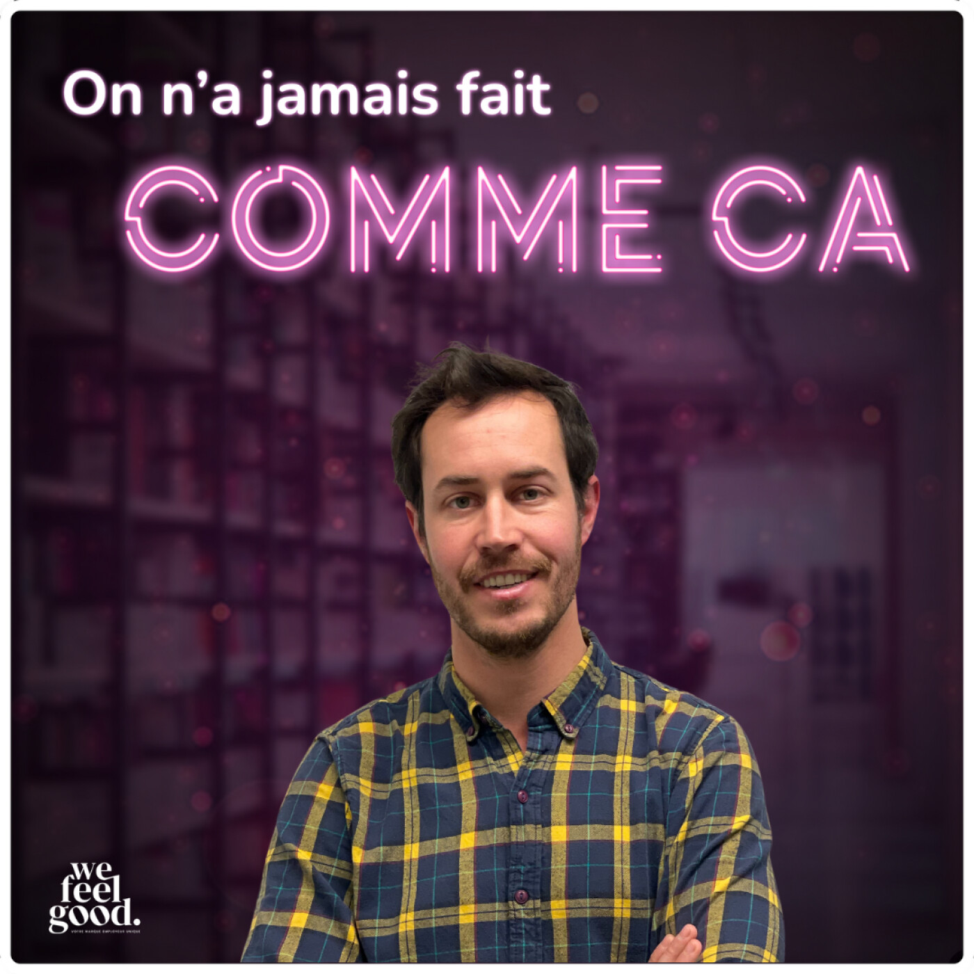 On n\'a jamais fait comme ça - Le podcast par & pour les RH : 100% ressources humaines, recrutement, marque employeur, communication, IA DRH