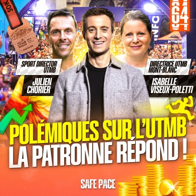 Polémiques sur l'UTMB : la patronne répond ! Avec Isabelle Viseux-Poletti et Julien Chorier cover