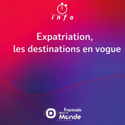 Expatriation, les destinations en vogue cover