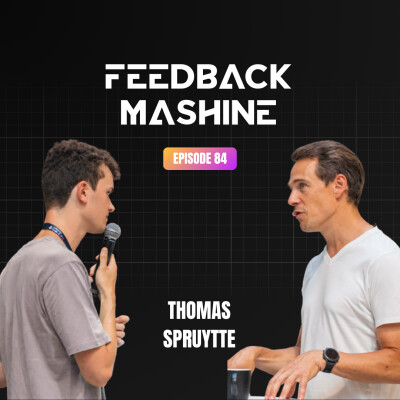 Feedback Mashine #1 - Thomas Spruytte : Digitaliser l'urbanisme pour les promoteurs cover