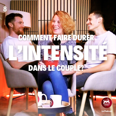 8. Comment faire durer l'intensité dans le couple? cover