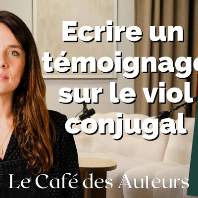 6.2 Ecrire un témoignage brûlant sur le vi0l conjugal avec Amélie Rosique cover