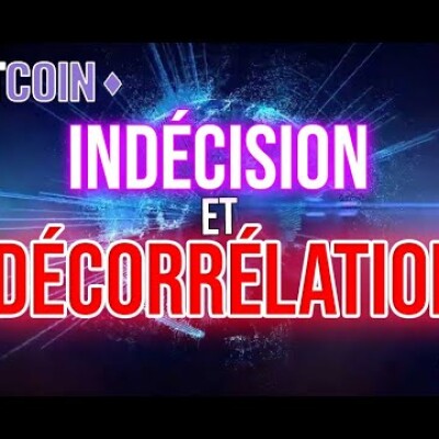 ✨BITCOIN: entre INDÉCISION et DÉCORRÉLATION, rester PATIENT -NEWS CRYPTO et ANALYSE CRYPTO BITCOIN cover