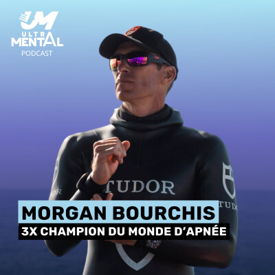 #58 Morgan Bourchis - 3X Champion du monde d'apnée cover