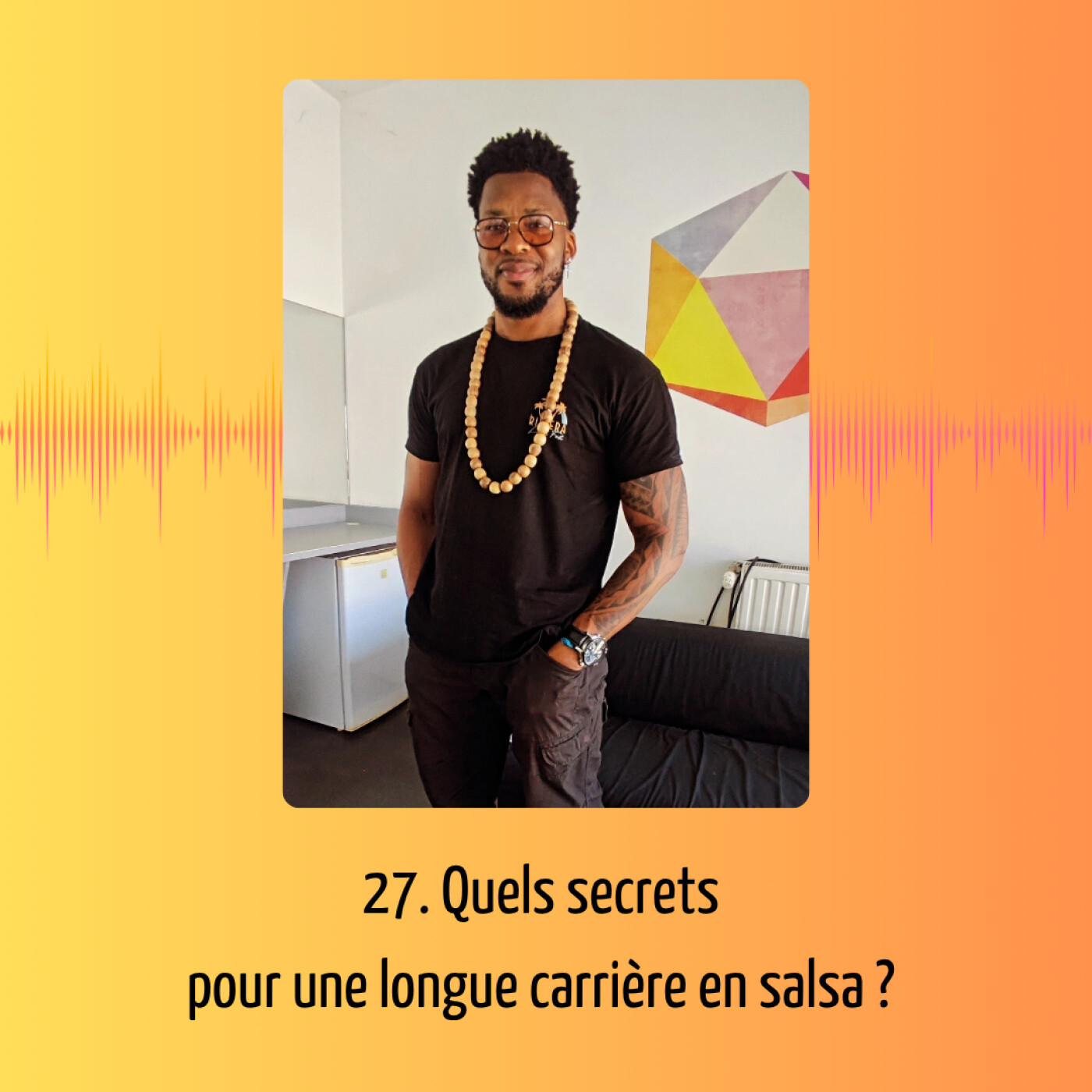 27. Quels secrets pour une longue carrière en salsa ?