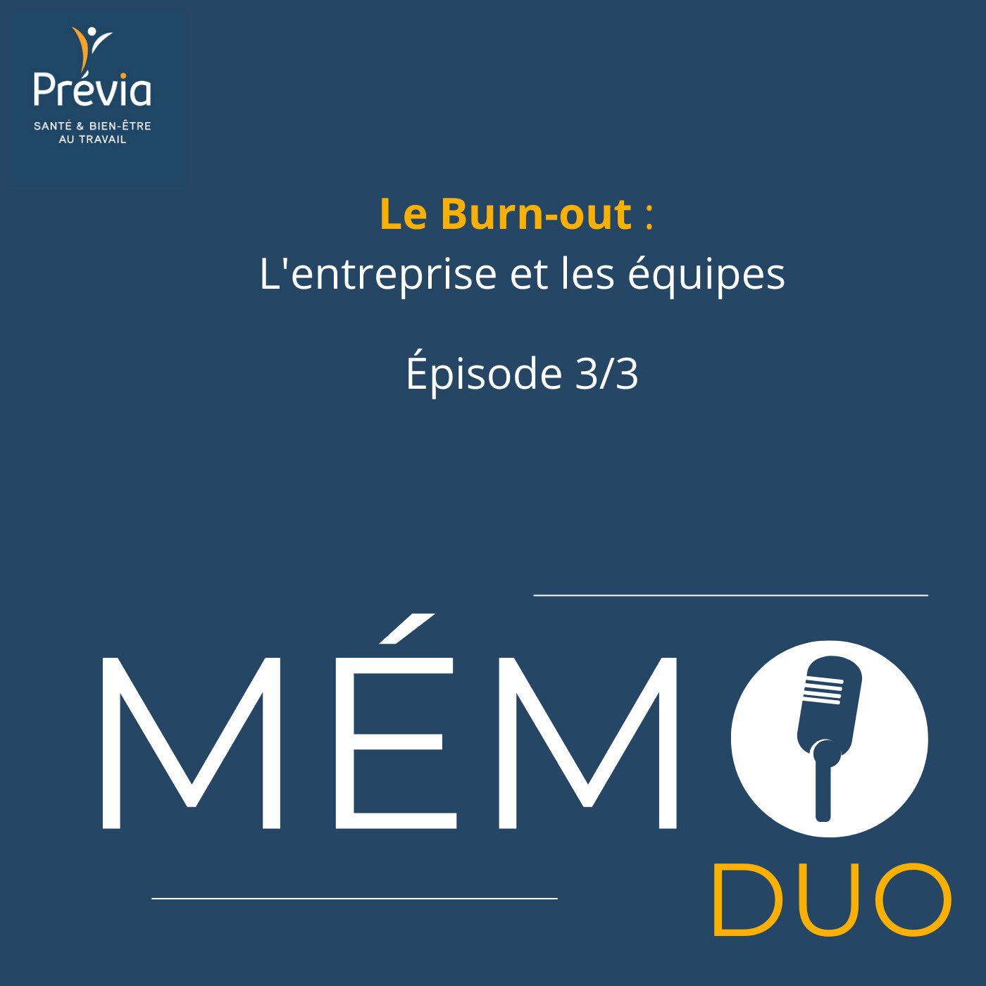 Le Burn-out : l'entreprise et les équipes (épisode 3/3) episode artwork