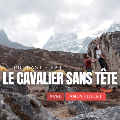 EP.4 : Andy Collet (Le cavalier sans tête) cover