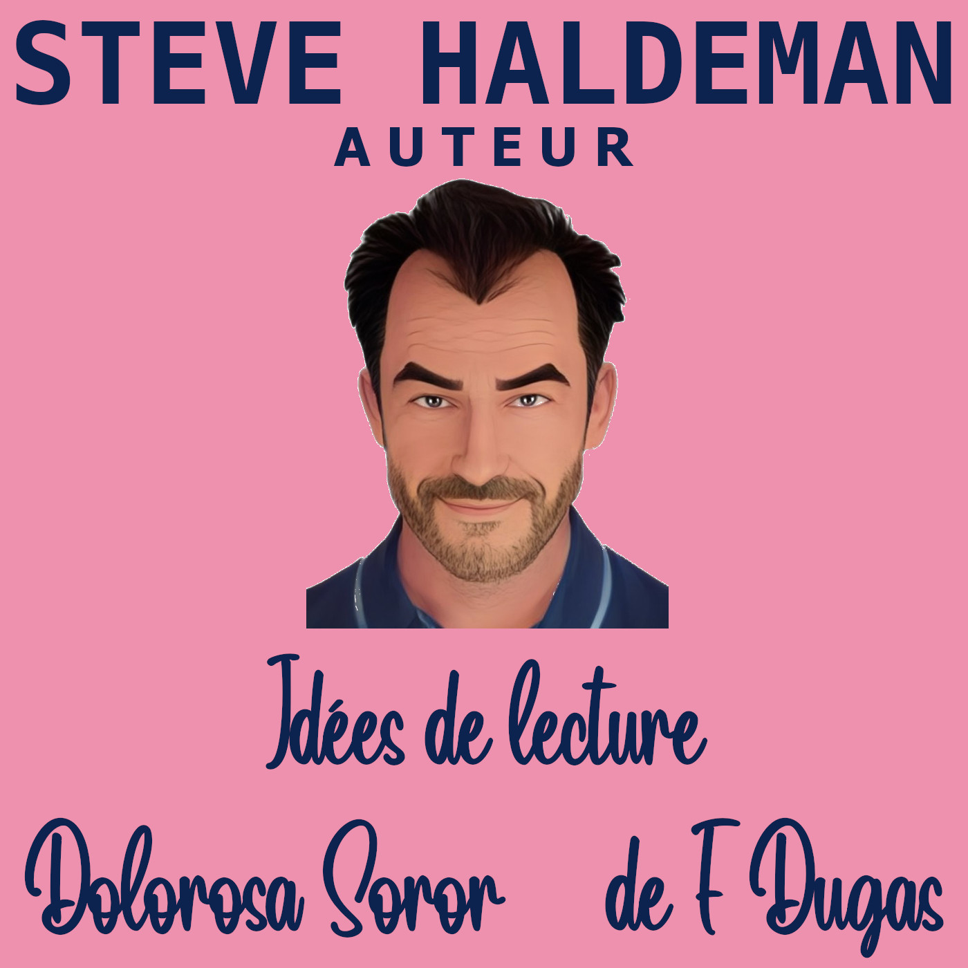 Le podcast de Steve Haldeman