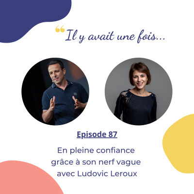 En pleine confiance grâce à son nerf vague avec Ludovic Leroux cover