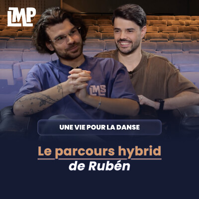 #3 Rubén - Danseur, chorégraphe, directeur - Le parcours inspirant de Rubén Julliard cover