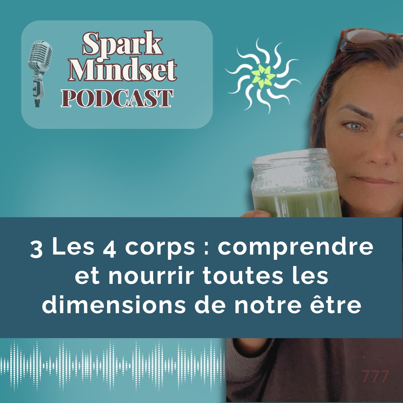 3 Les 4 corps : comprendre et nourrir toutes les dimensions de notre être
